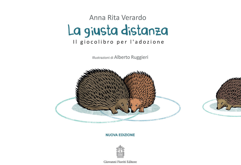 La giusta distanza. Il giocolibro per l'adozione