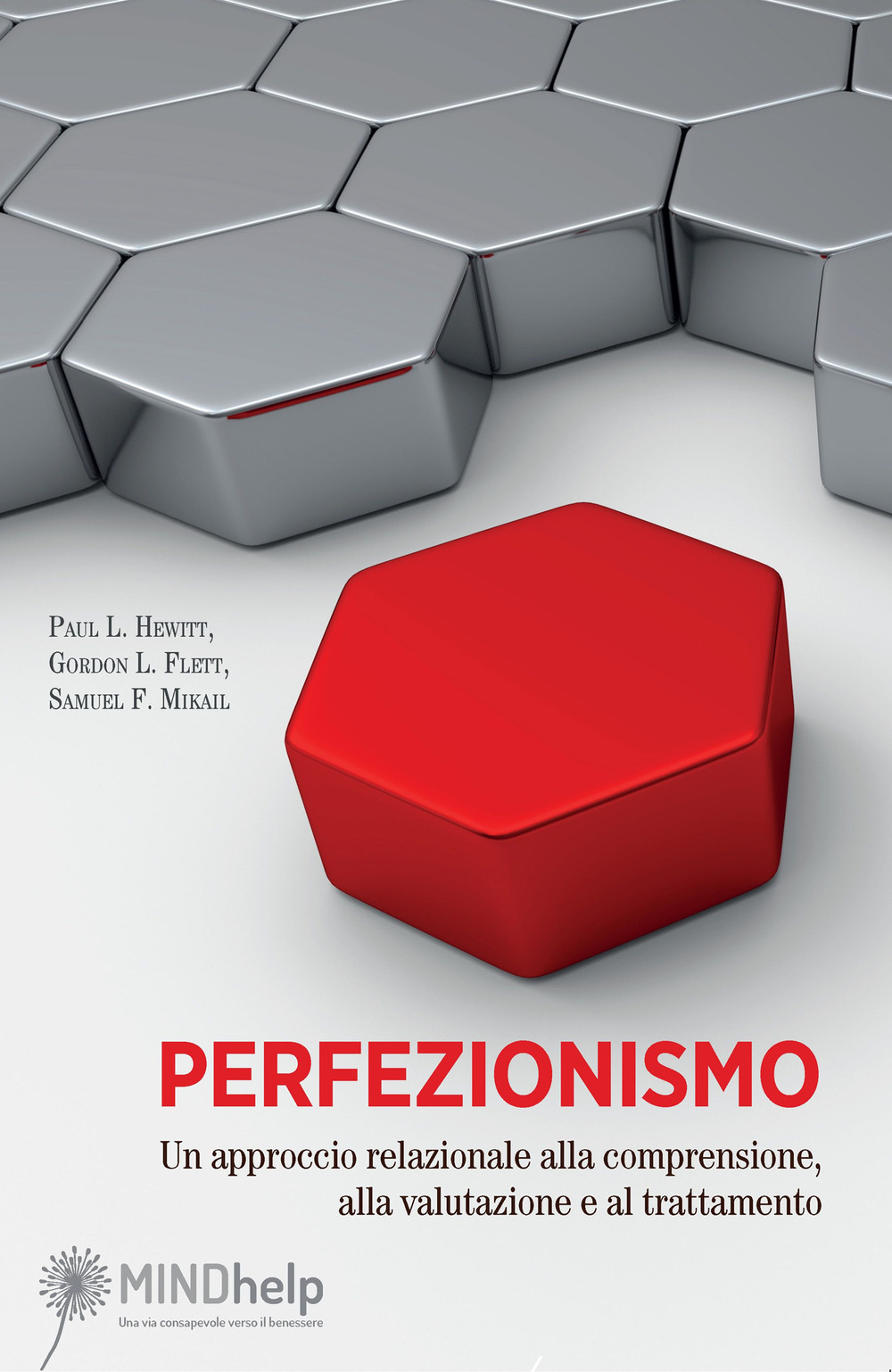 Perfezionismo. Un approccio relazionale alla comprensione, alla valutazione e al trattamento