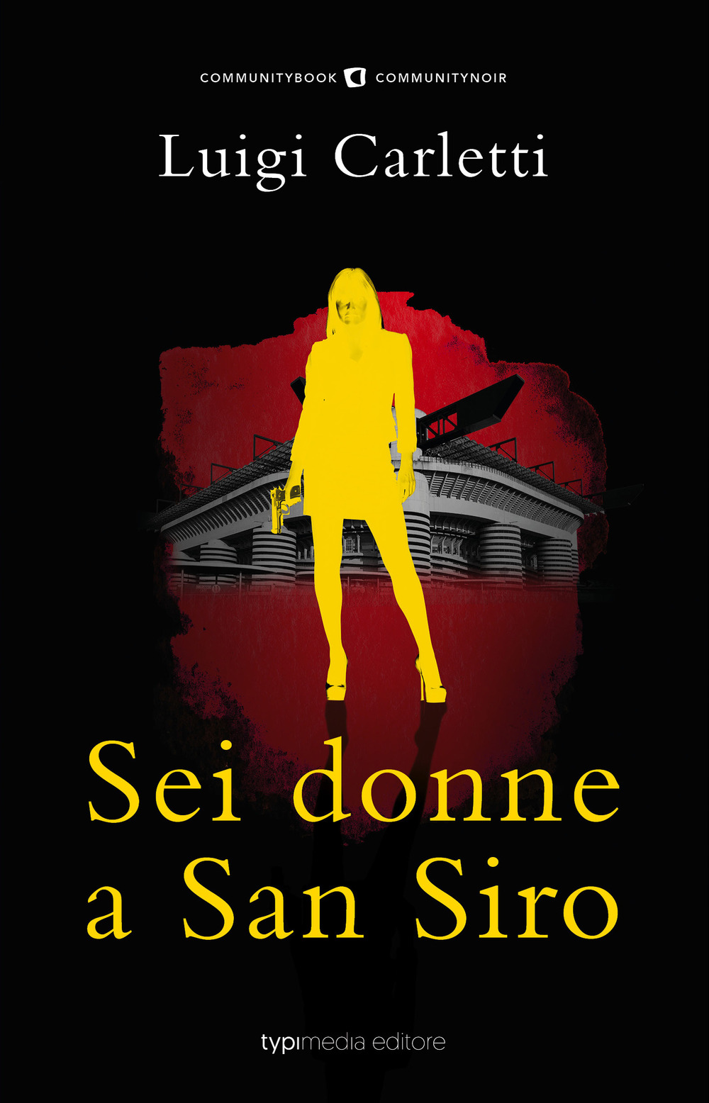 Sei donne a San Siro