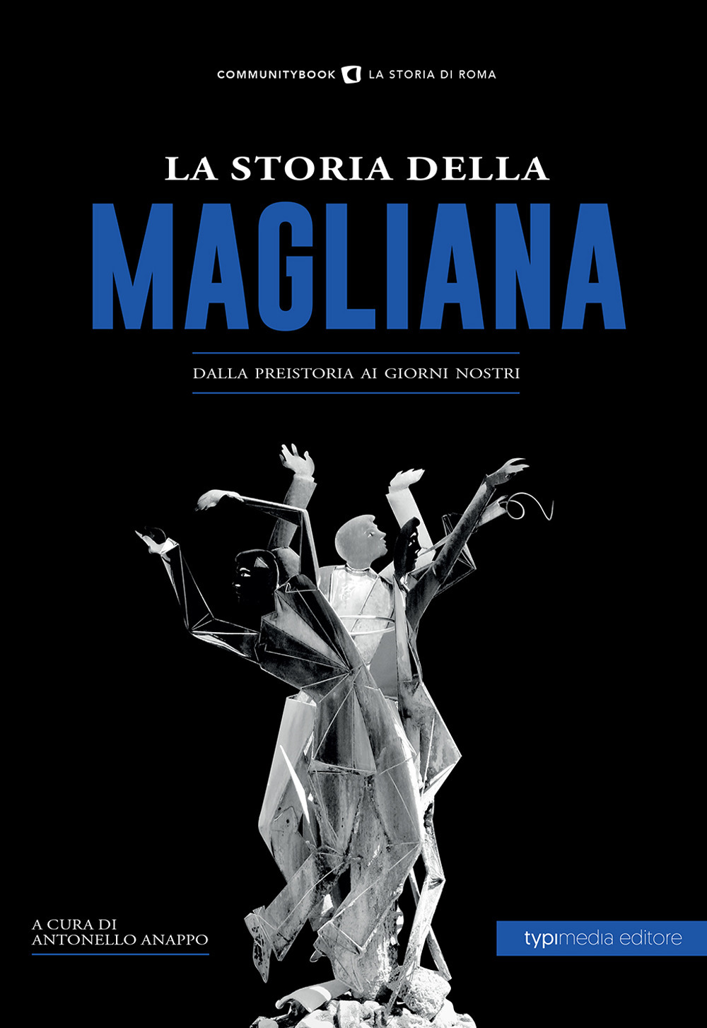 La storia della Magliana. Dalla preistoria ai giorni nostri