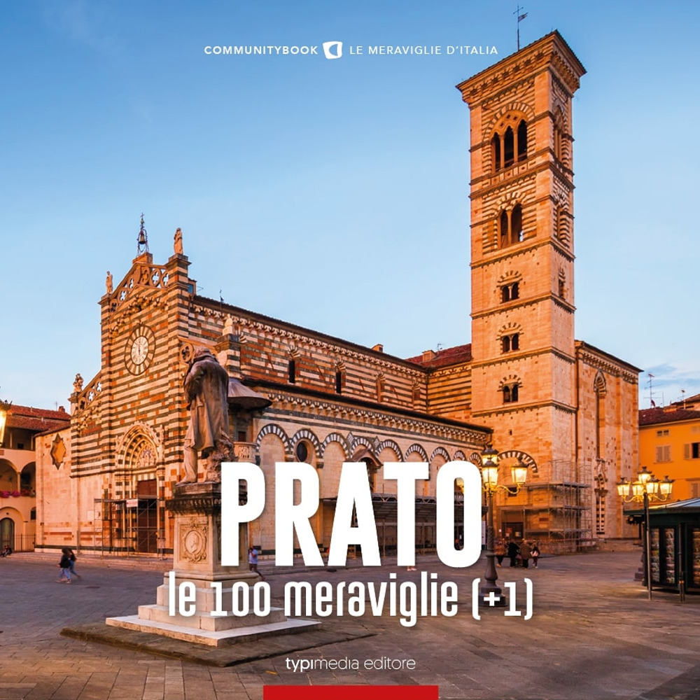 Prato, le 100 meraviglie (+1)