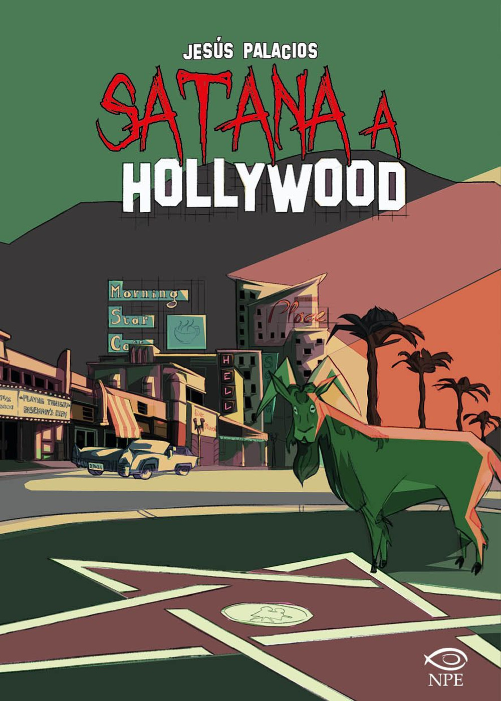 SATANA A HOLLYWOOD - Palacios Jesús - 9788836270156
