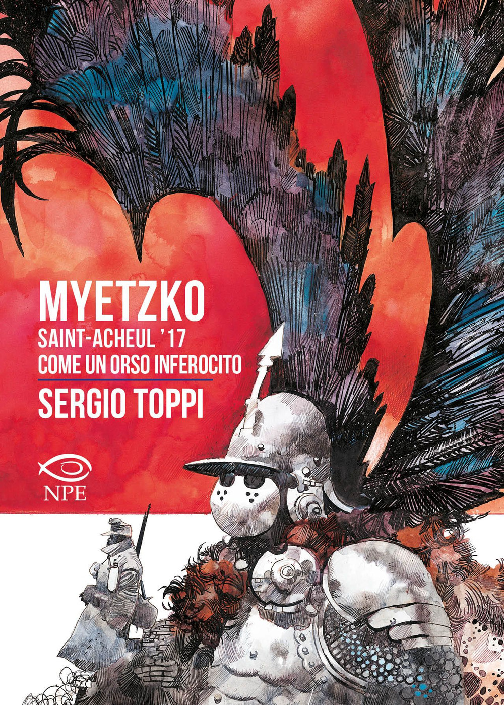 Myetzko. Saint-Acheul '17-Come un orso inferocito