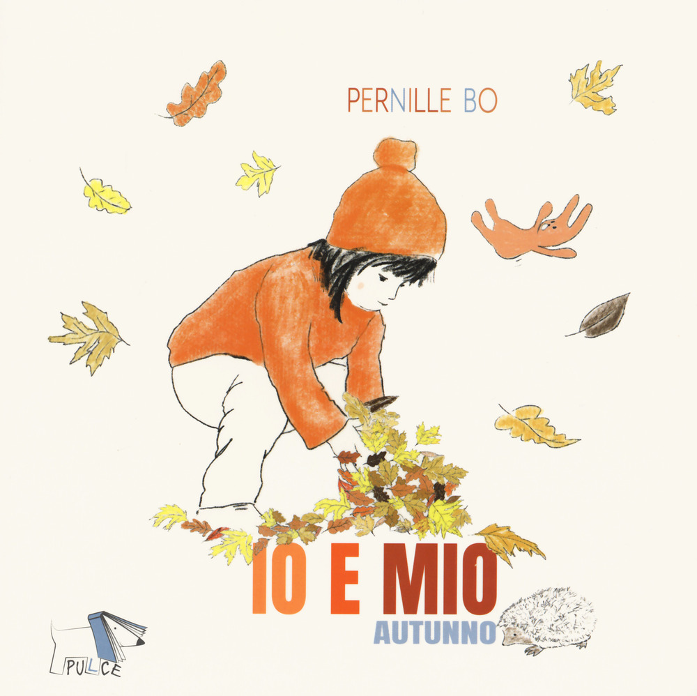 Autunno. Io e Mio. Ediz. a colori