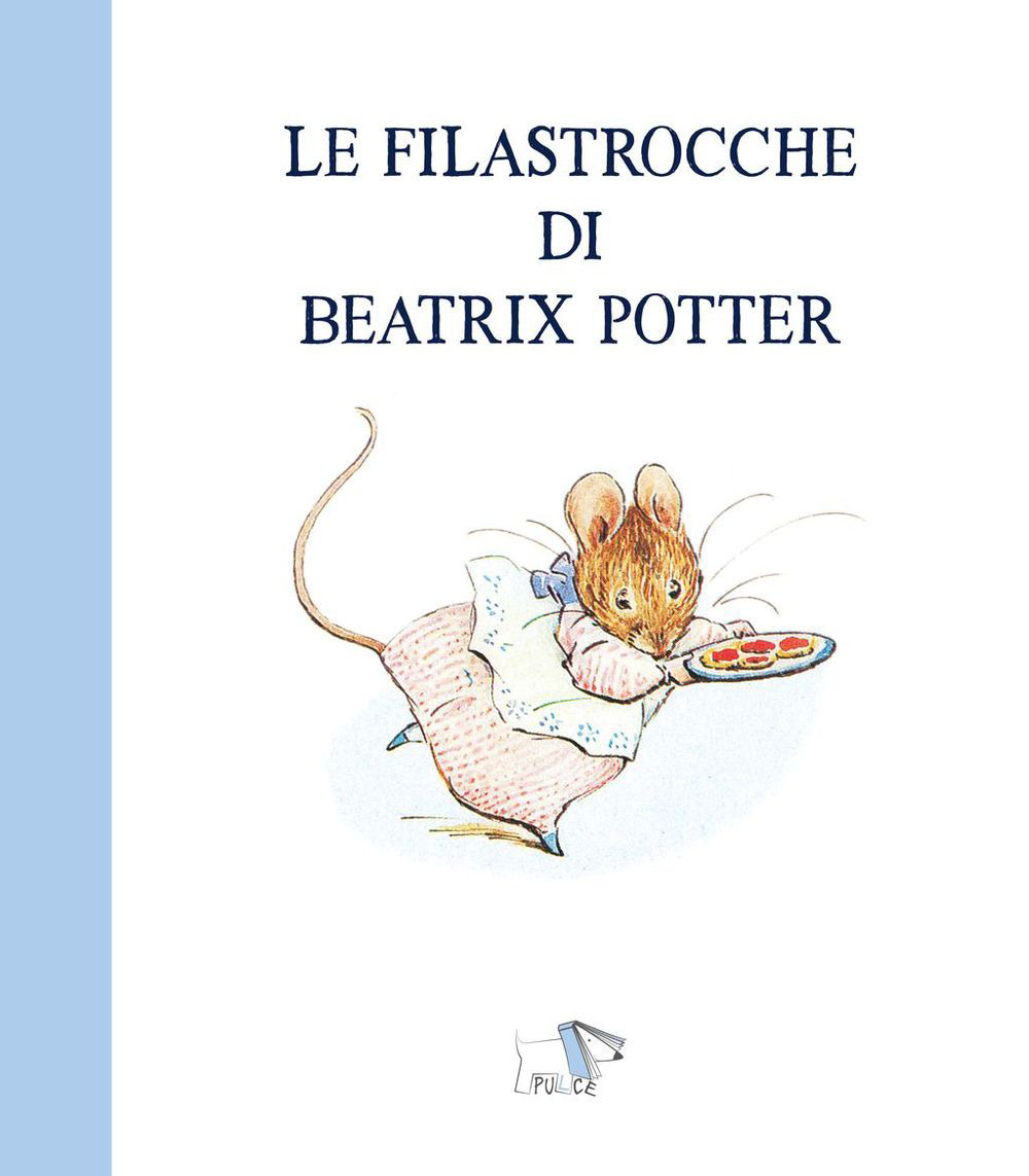 Le filastrocche di Beatrix Potter. Ediz. a colori