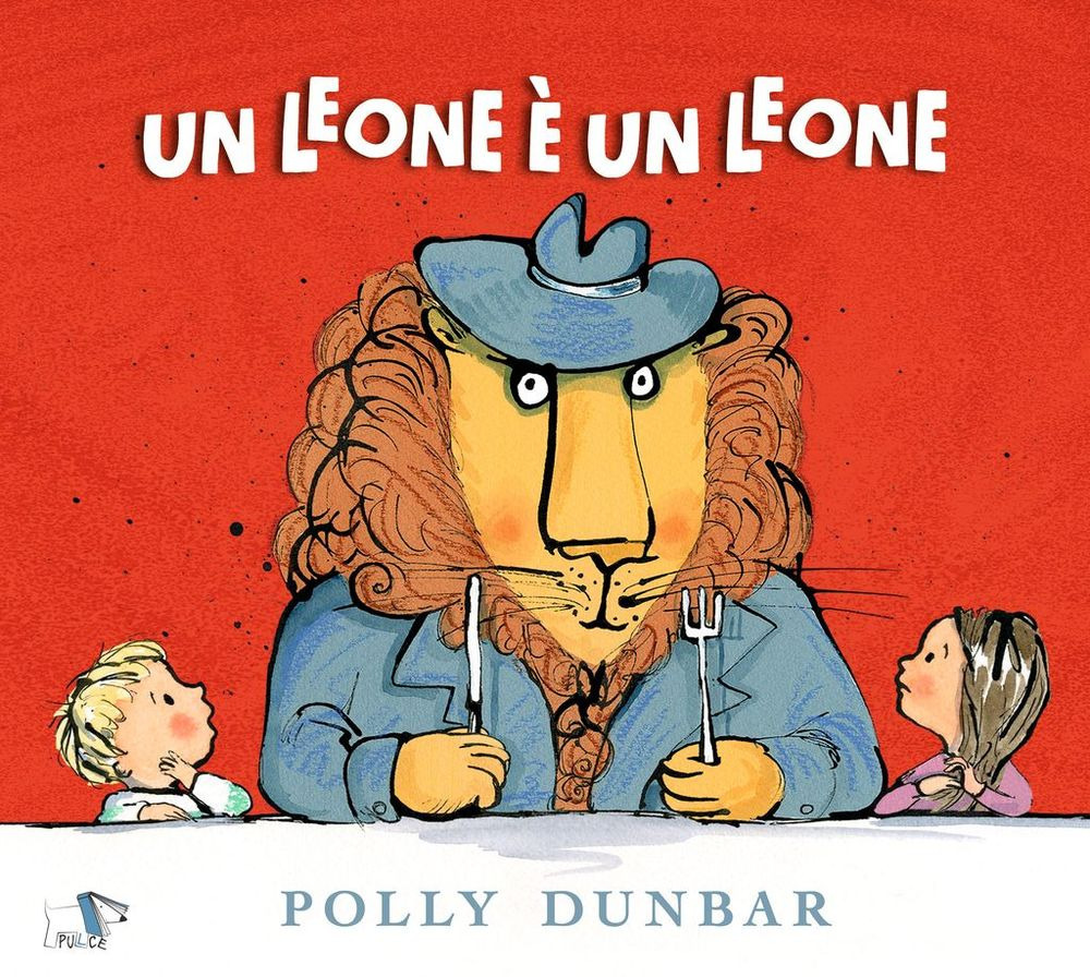 Un leone è un leone. Ediz. a colori