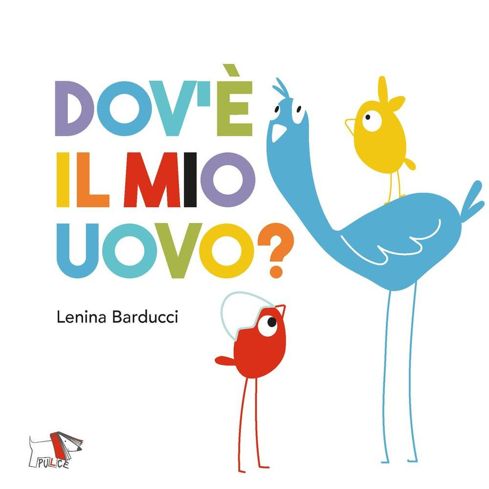 Dov'è il mio uovo? Ediz. a colori