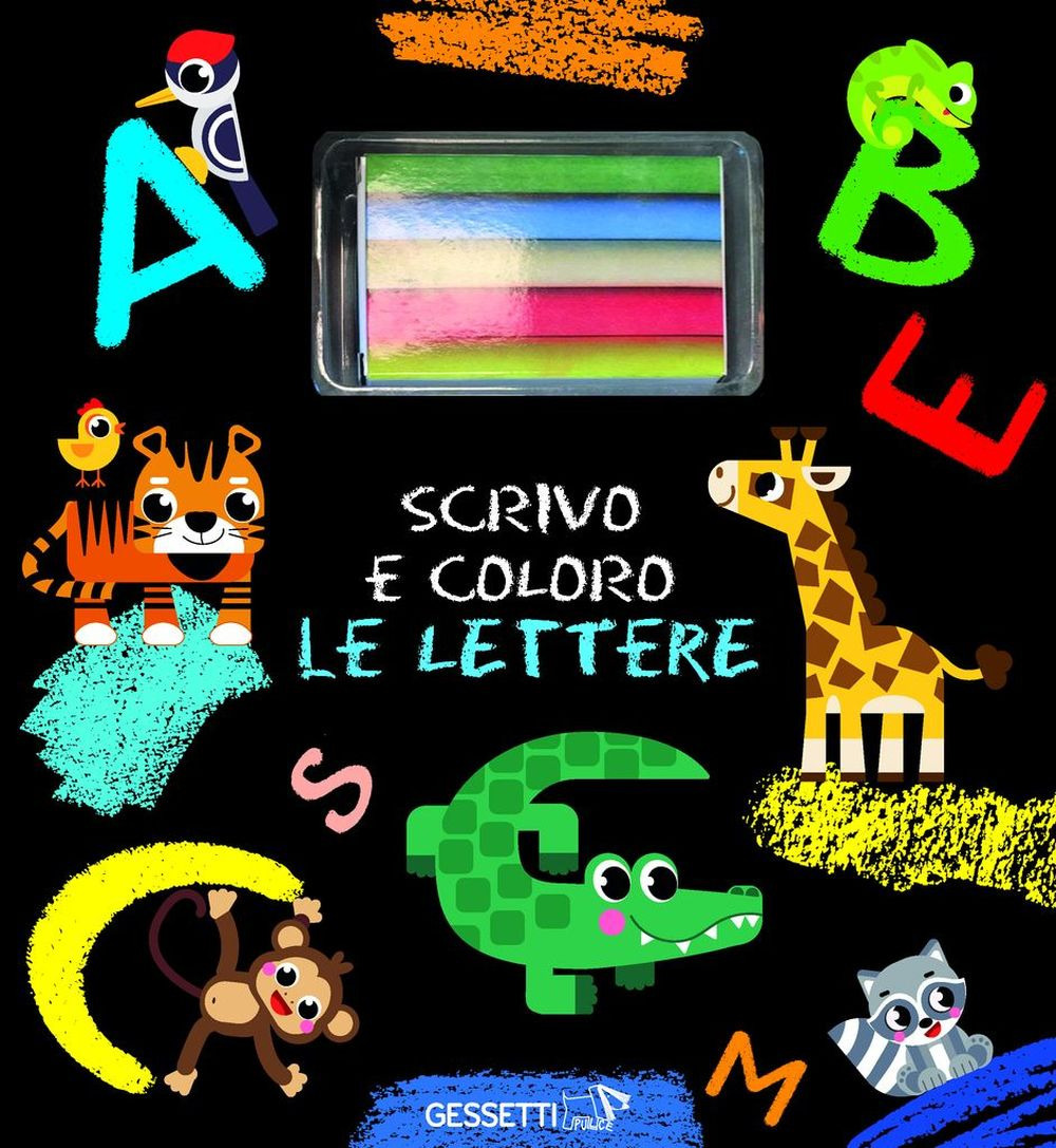 Scrivo e coloro le lettere. Ediz. a colori. Con gessetti