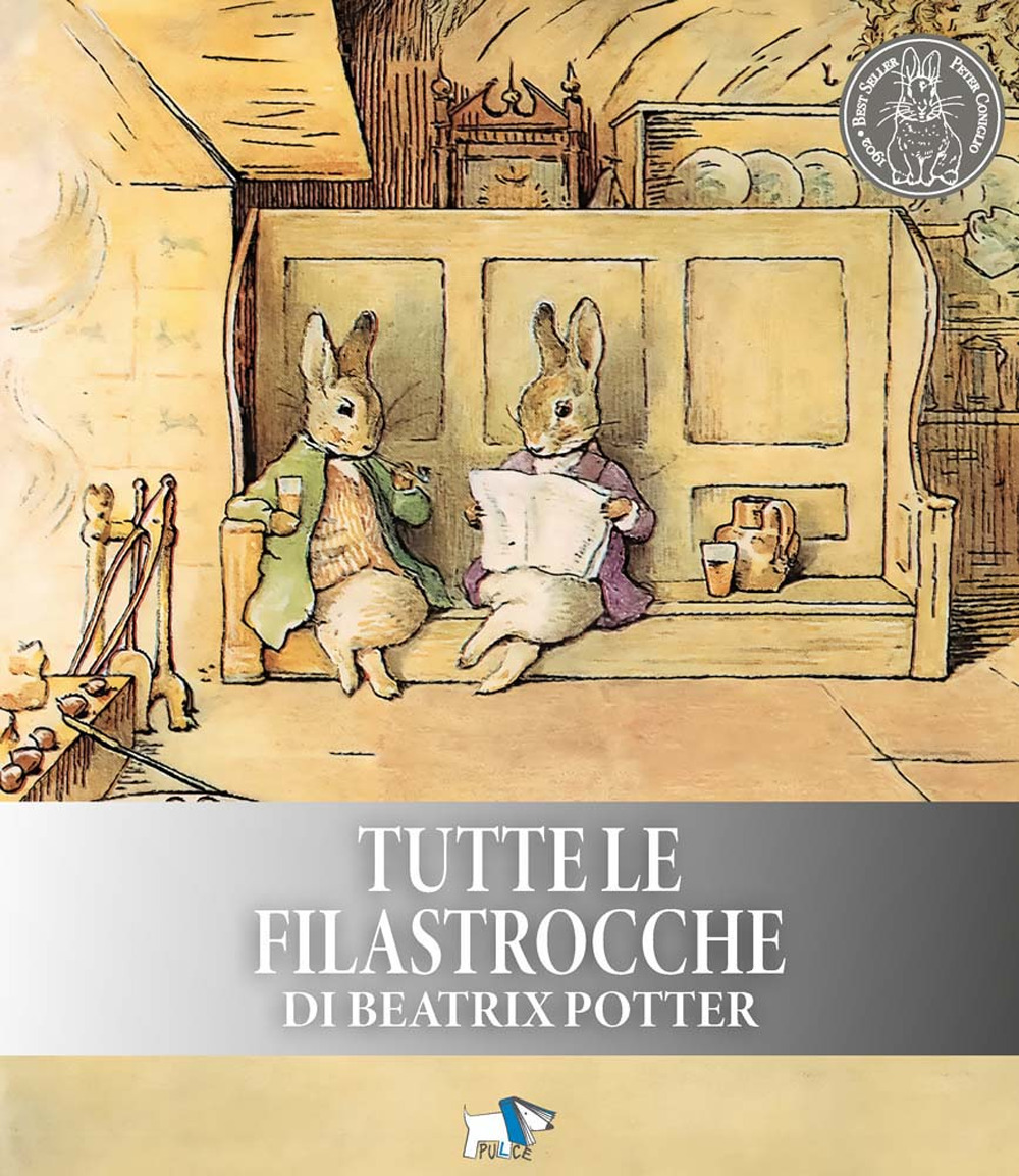 Tutte le filastrocche di Beatrix Potter. Ediz. a colori