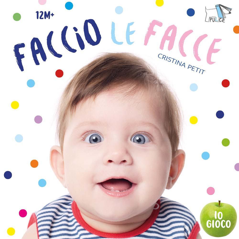 Faccio le facce. Ediz. a colori