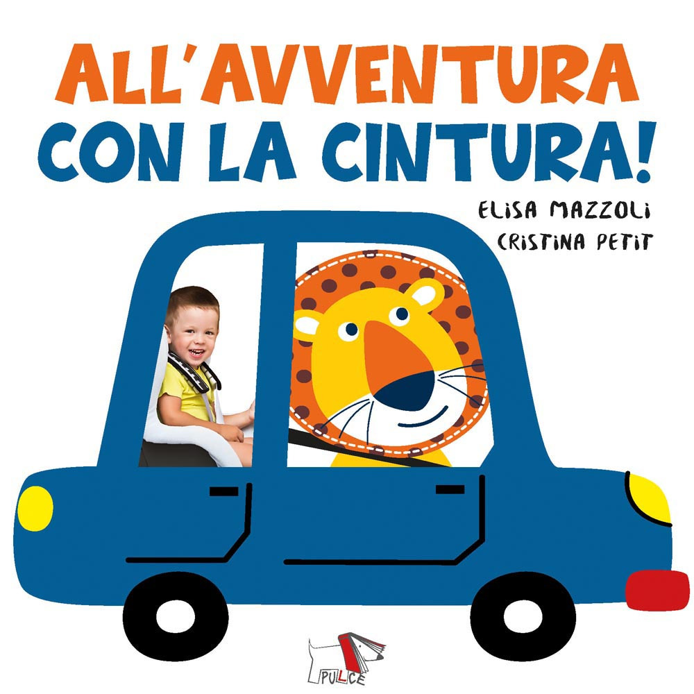 All'avventura con la cintura. Ediz. a colori
