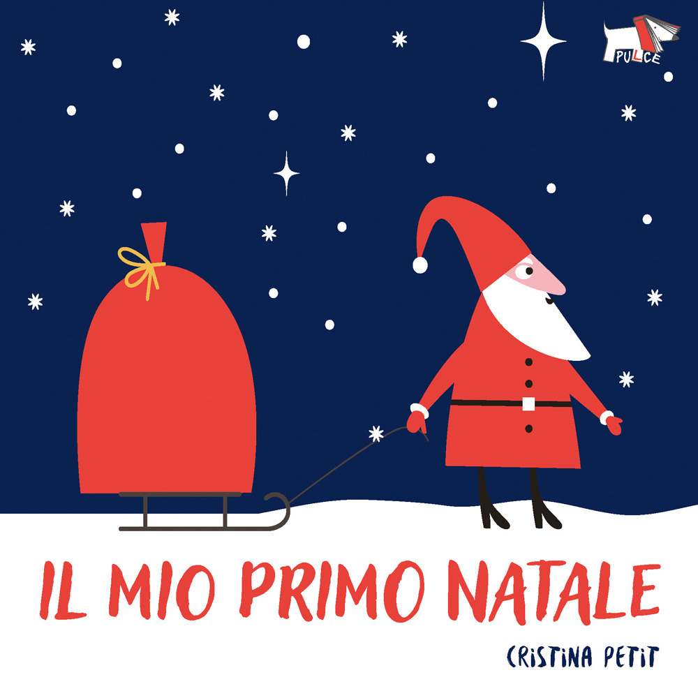 Il mio primo Natale. Ediz. illustrata