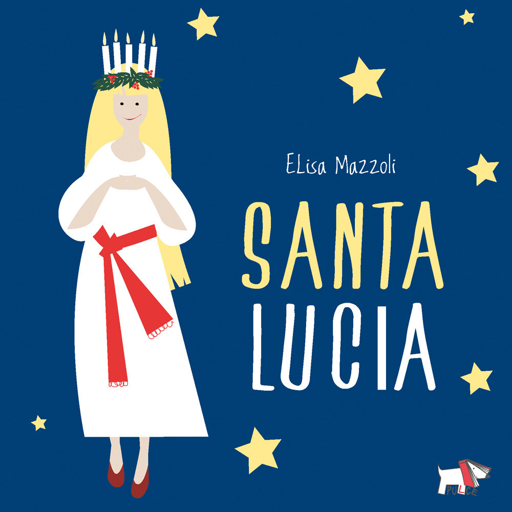 Santa Lucia. Ediz. a colori