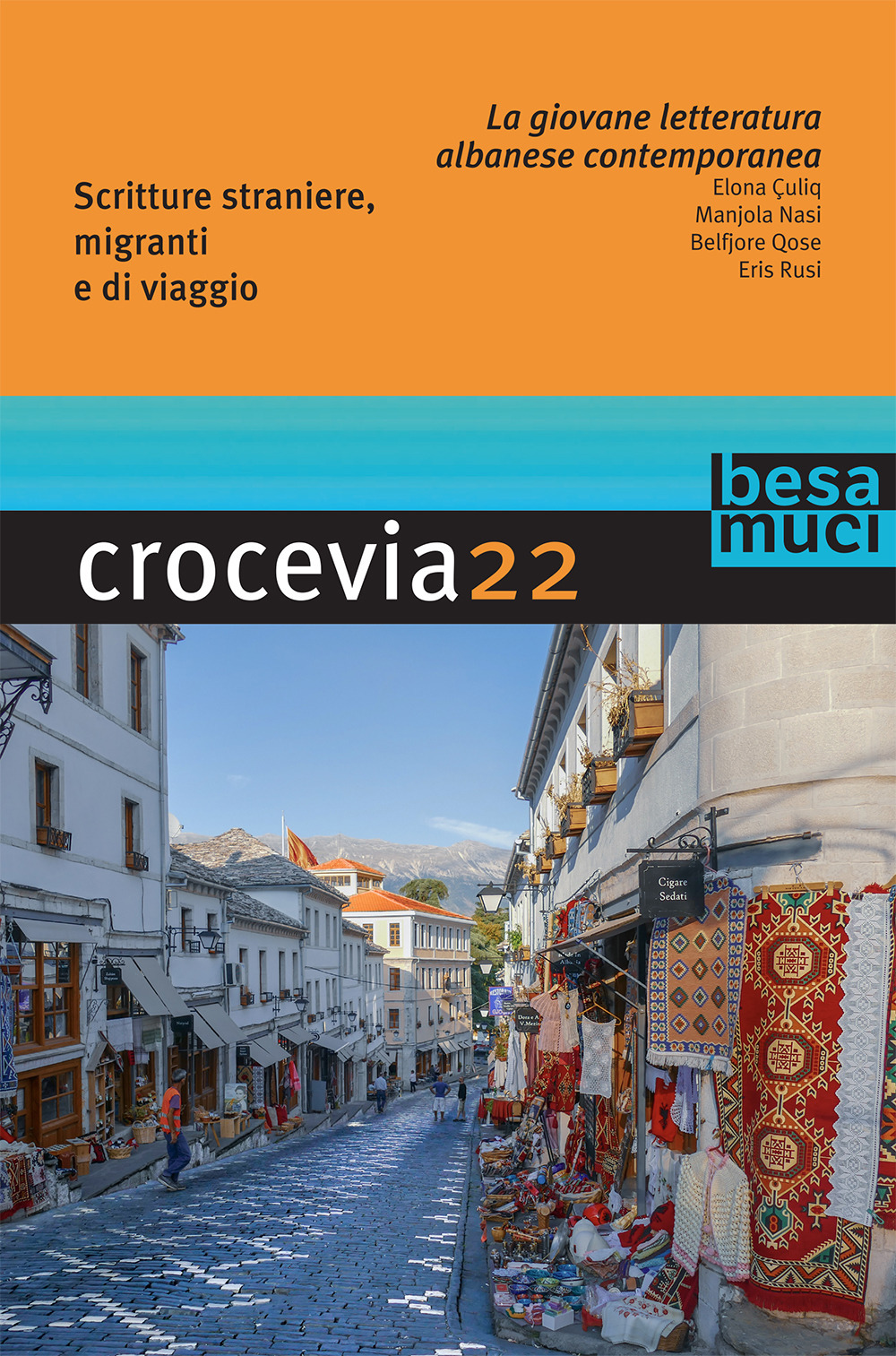 Crocevia. Vol. 22: La giovane letteratura albanese contemporanea