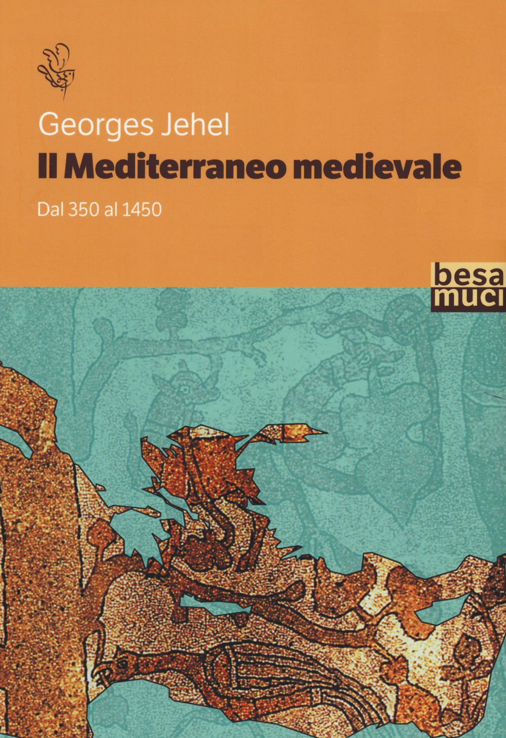 Il Mediterraneo medievale. Dal 350 al 1450