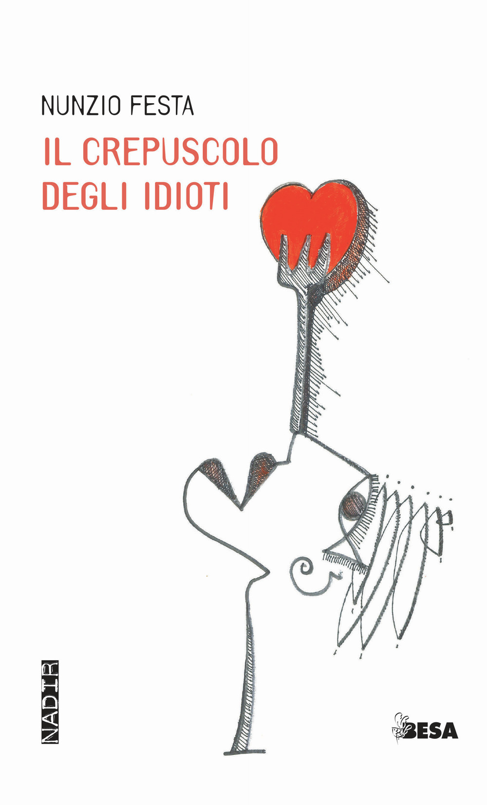 Il crepuscolo degli idioti