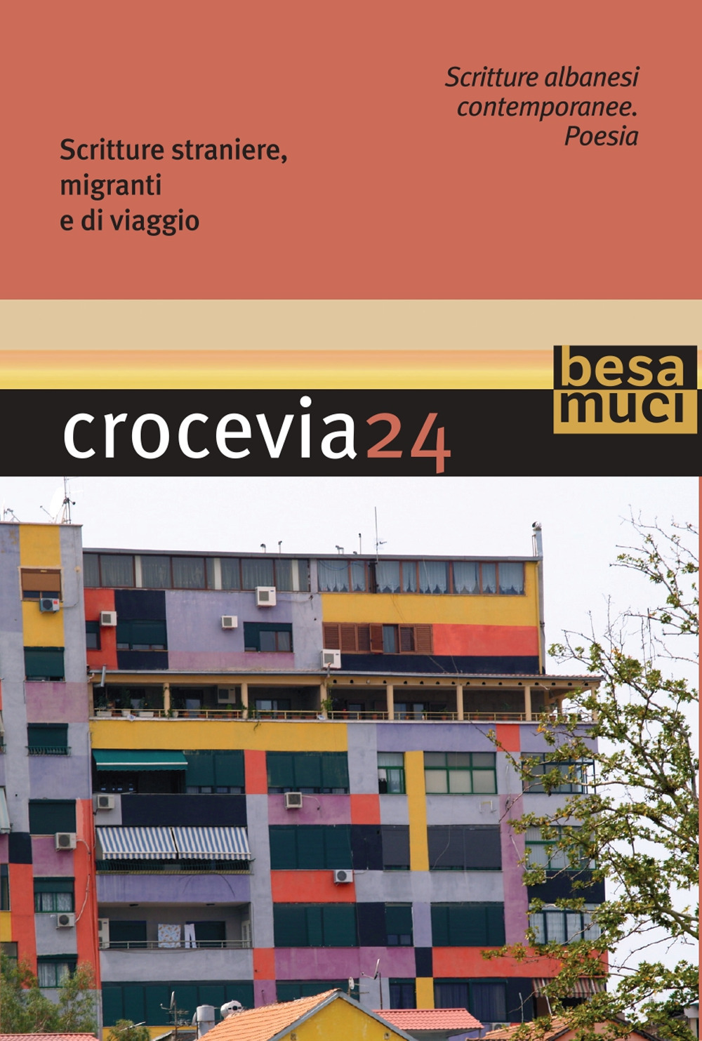 Crocevia. Vol. 24: Scritture albanesi contemporanee