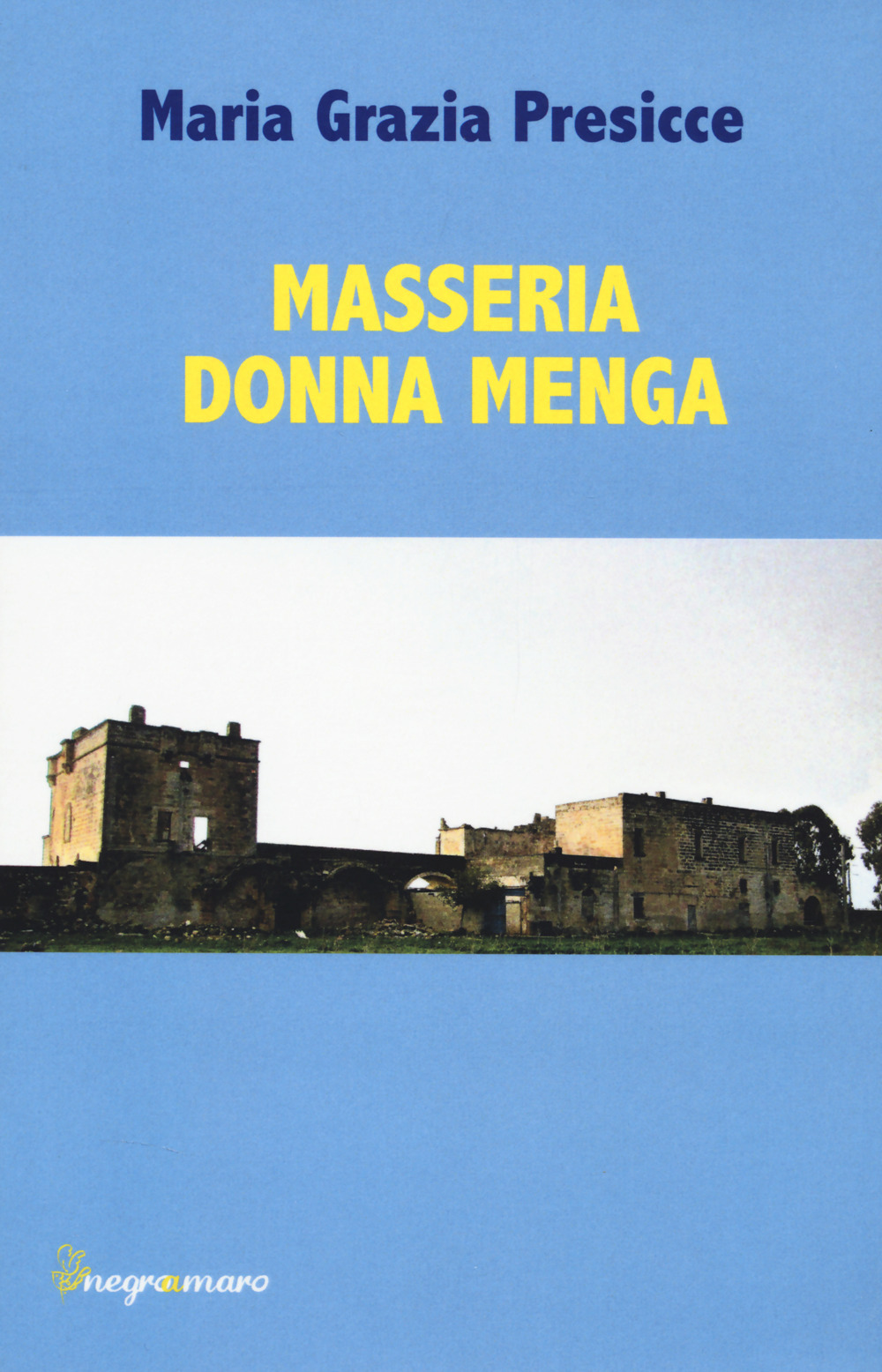 Masseria donna Menga