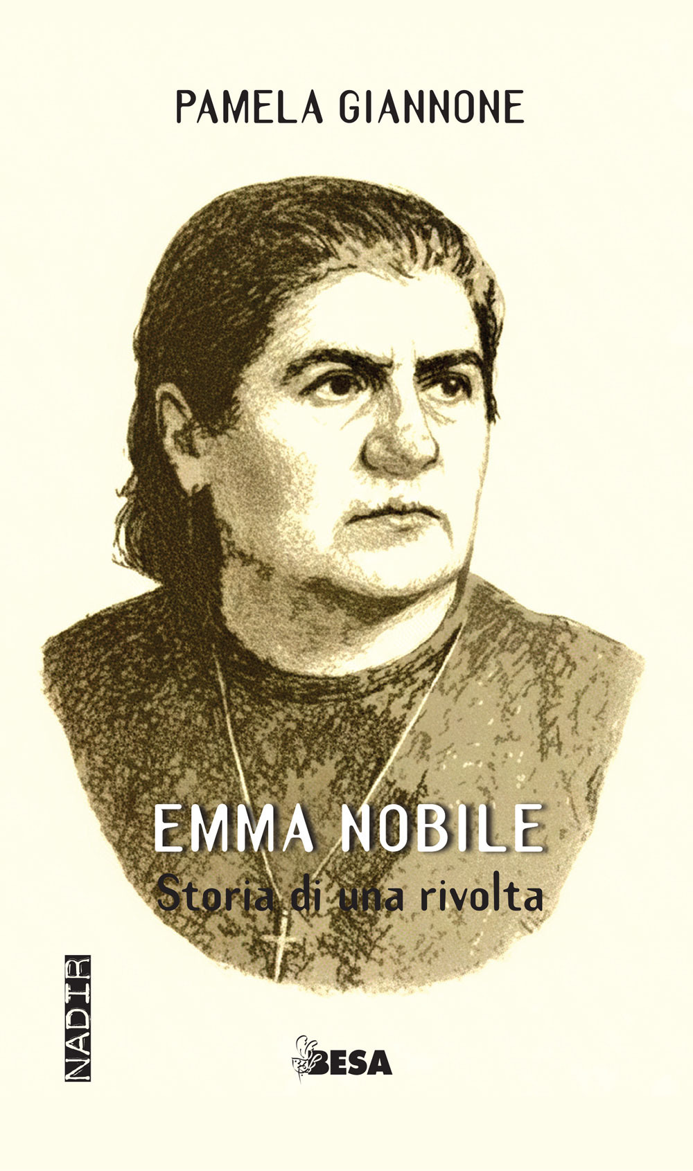 Emma Nobile. Storia di una rivolta