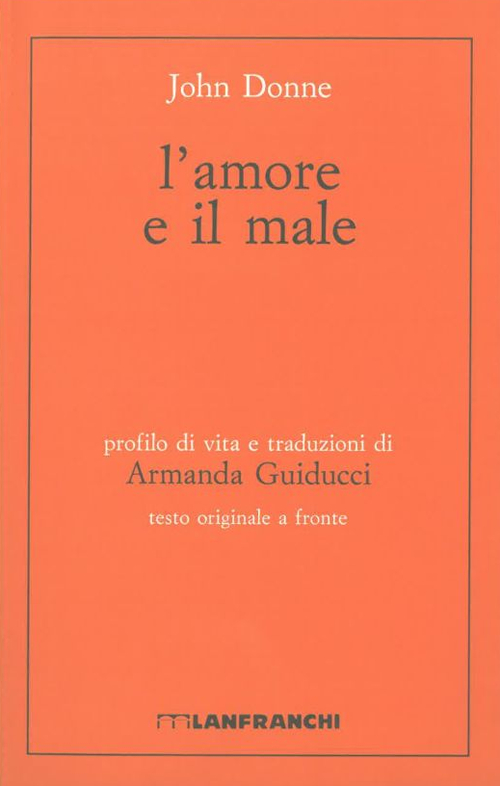 L'amore e il male. Testo inglese a fronte