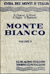 Monte Bianco. Vol. 2