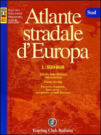 Atlante stradale d'Europa. Sud 1:800.000