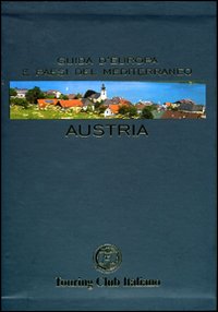 Austria. Ediz. illustrata