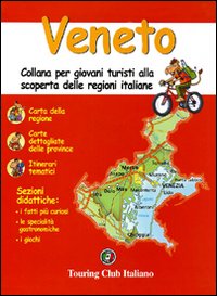 Veneto. Ediz. illustrata
