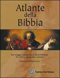 Atlante della Bibbia. Ediz. illustrata