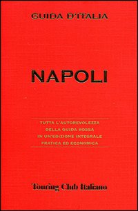 Napoli. Ediz. illustrata