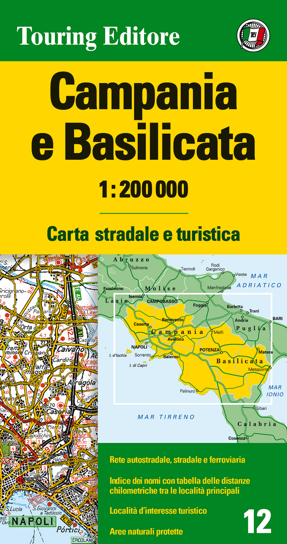 Campania e Basilicata 1:200.000. Carta stradale e turistica