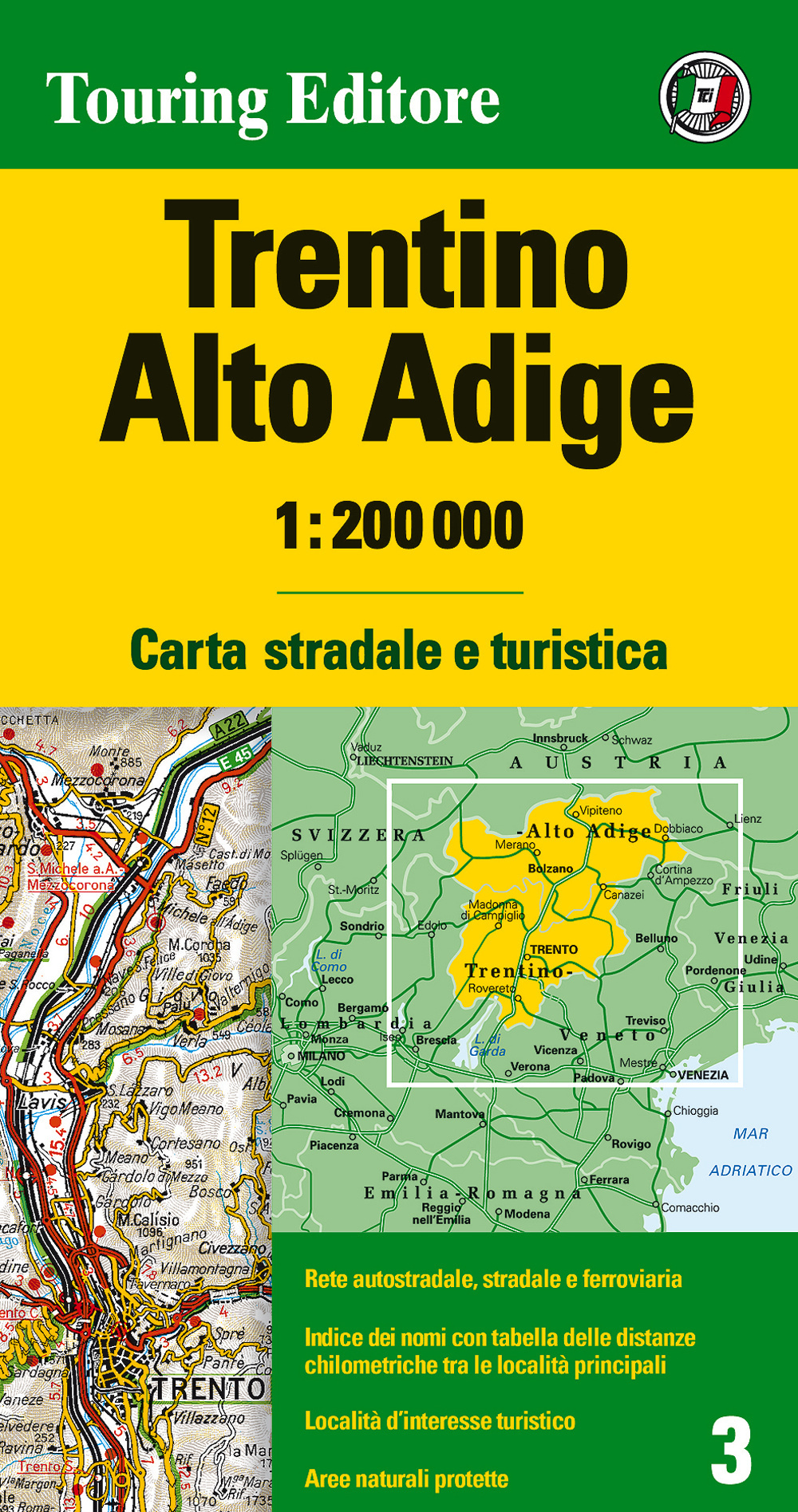 Trentino Alto Adige 1:200.000. Carta stradale e turistica. Ediz. multilingue