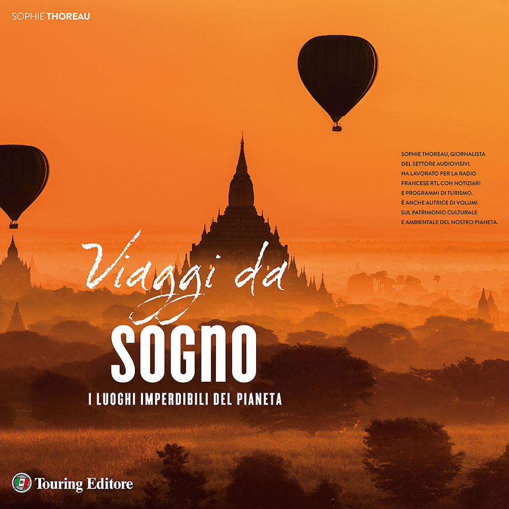 Viaggi da sogno. Ediz. illustrata