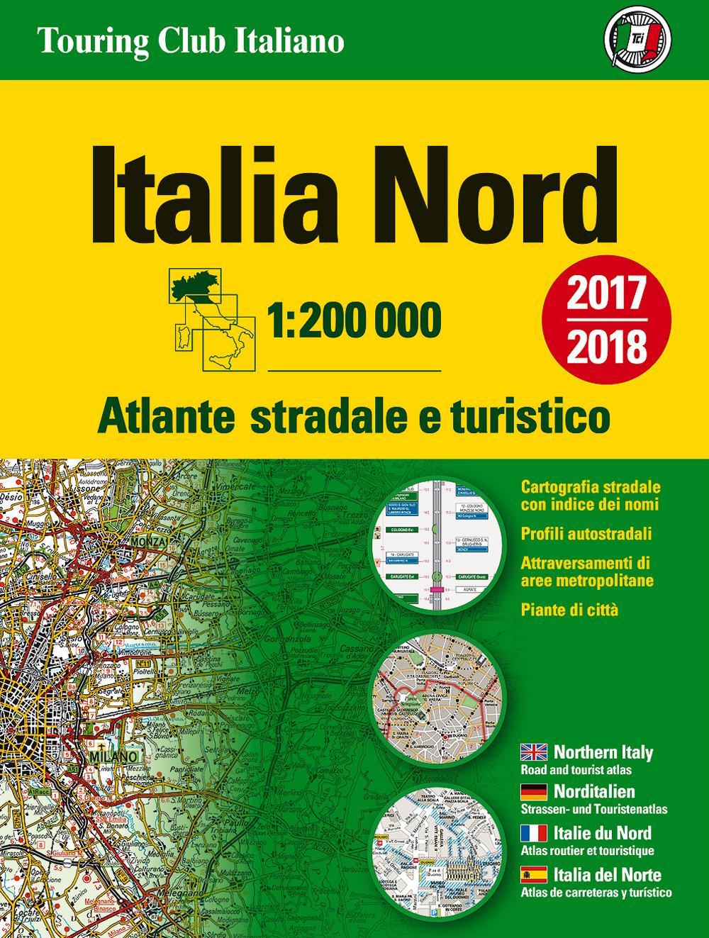 Atlante stradale Italia Nord 1:200.000. Ediz. multilingue