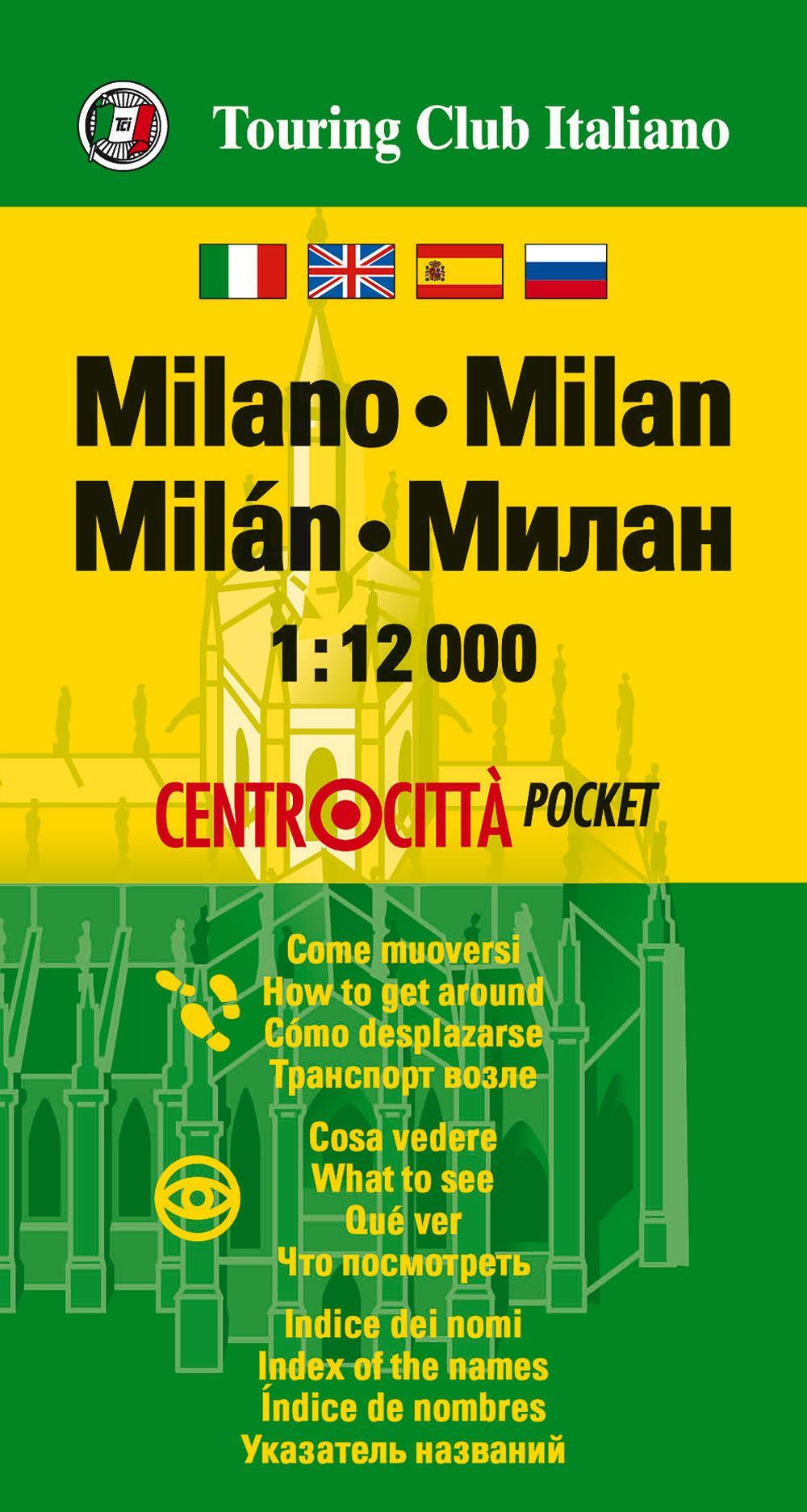 Milano 1:12.000. Ediz. multilingue