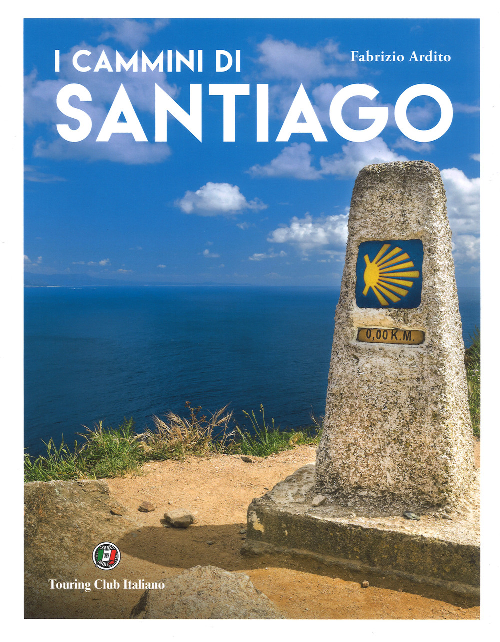 I cammini di Santiago. Ediz. a colori