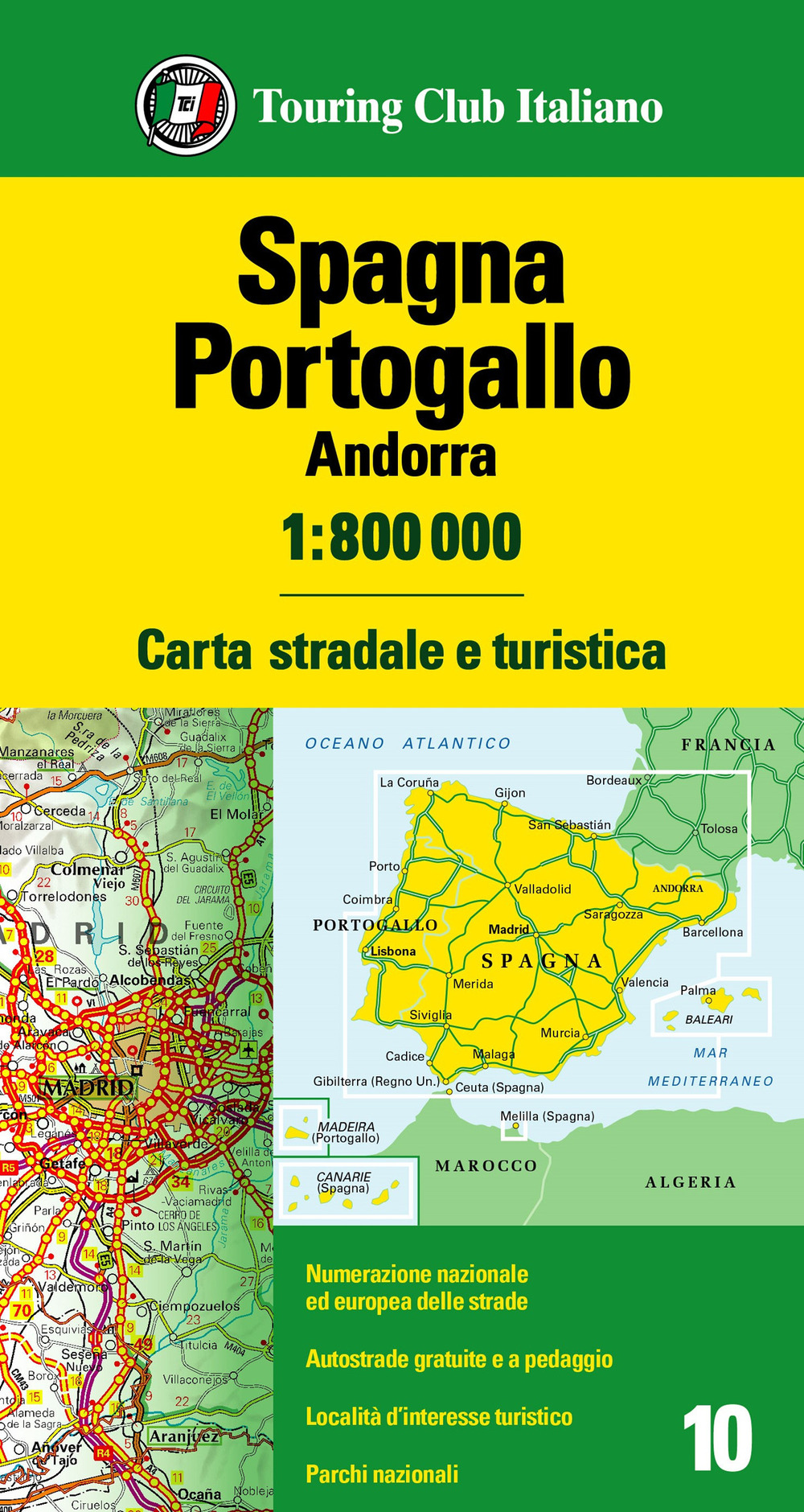 Spagna, Portogallo, Andorra 1:800.000. Carta stradale e turistica