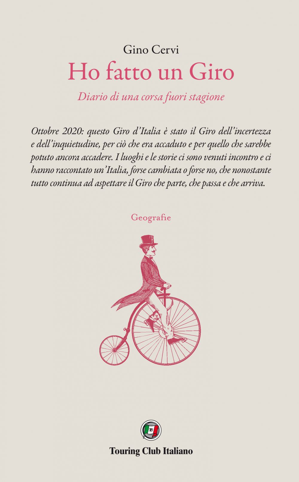 Ho fatto un Giro. Diario di una corsa fuori stagione