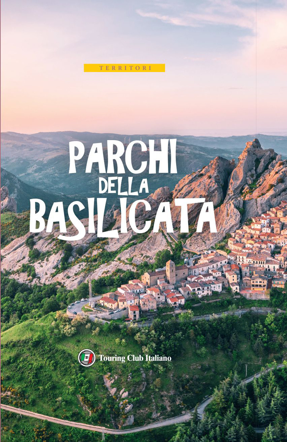 Parchi della Basilicata. Con carta estraibile