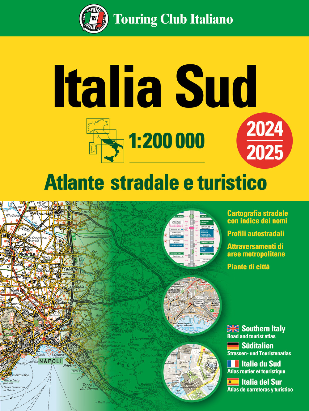 Italia. Atlante stradale e turistico 200.000. Sud