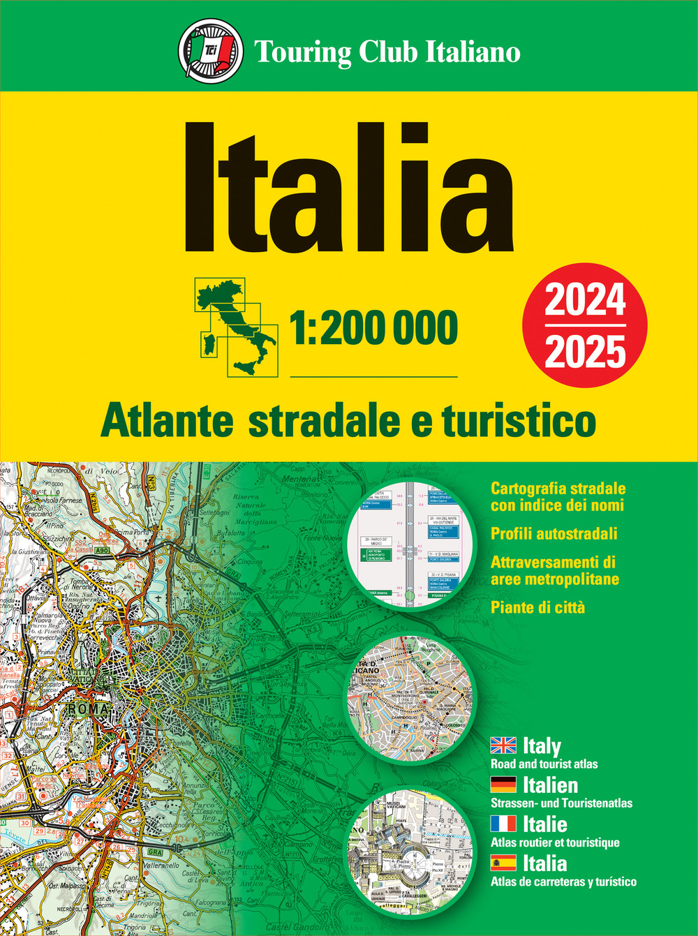 Italia. Atlante stradale e turistico. 1:200.000