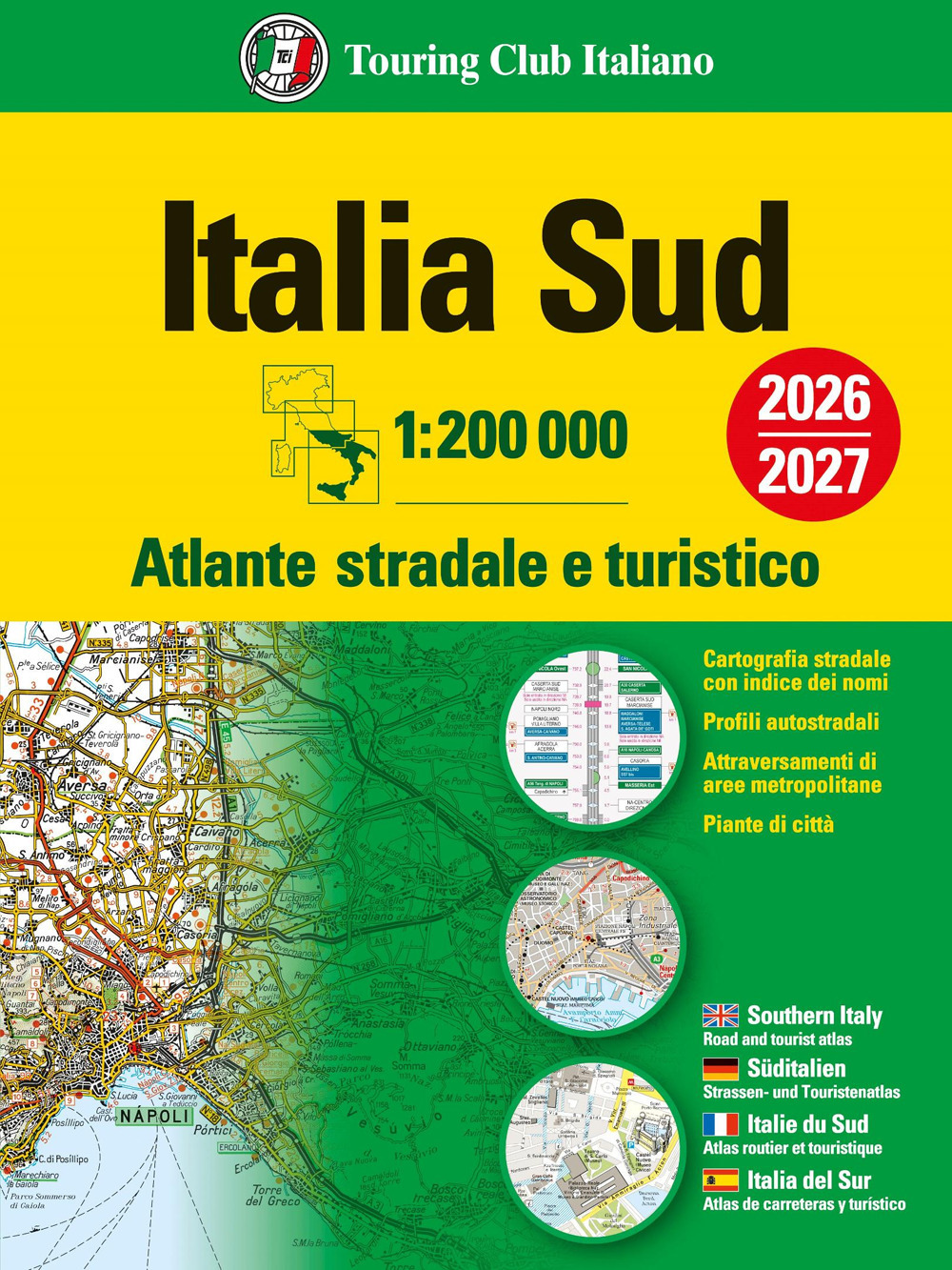 Italia. Atlante stradale e turistico 200.000. Sud