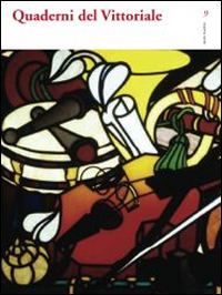 Quaderni del Vittoriale. Vol. 9