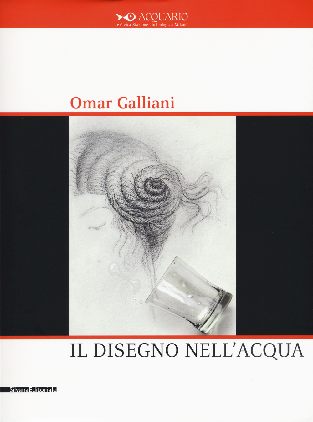 Omar Galliani. Il disegno nell'acqua. Catalogo della mostra (Milano, 15 settembre-11 ottobre 2015). Ediz. illustrata