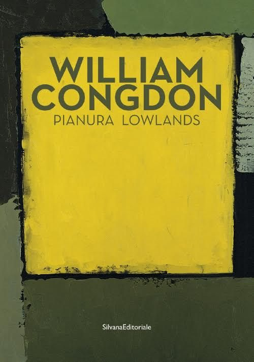 William Congdon. Pianura. Ediz. italiana e inglese