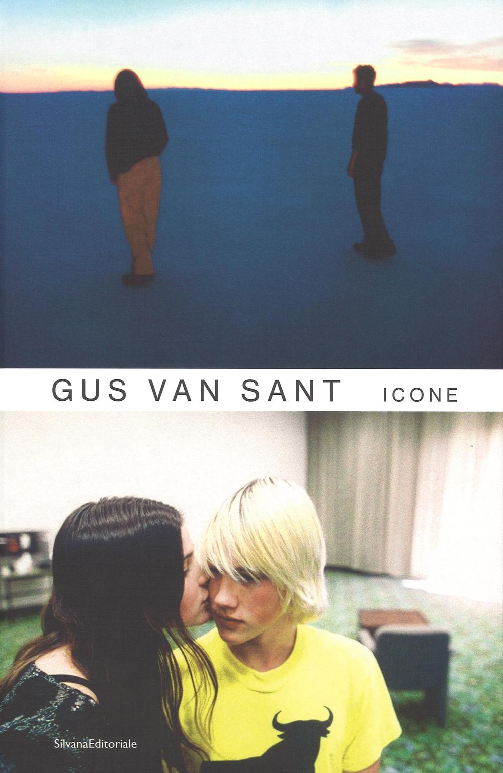 Gus Van Sant. Icone. Ediz. illustrata