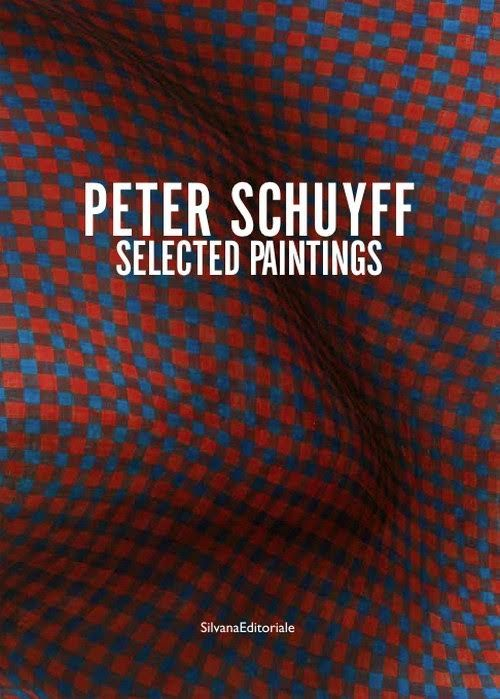 Peter Schuyff. Selected paintings. Ediz. italiana e inglese