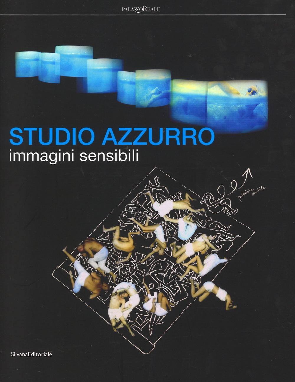 Studio Azzurro. Immagini sensibili. Ediz. illustrata