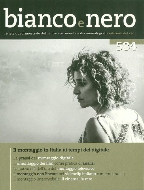 Bianco e nero (2016). Vol. 584: L' era del montaggio digitale in Italia