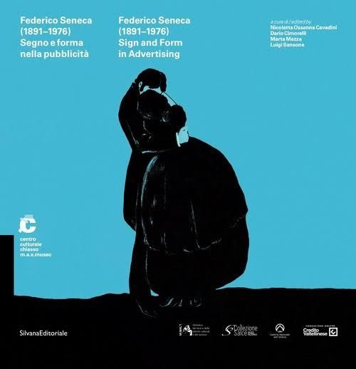 Federico Seneca (1891-1976). Sgno e forma nella pubblicità. Ediz. a colori